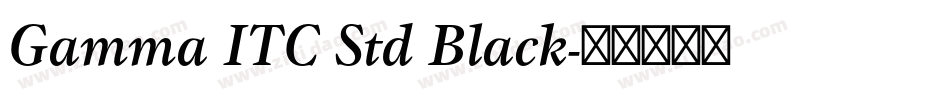 Gamma ITC Std Black字体转换